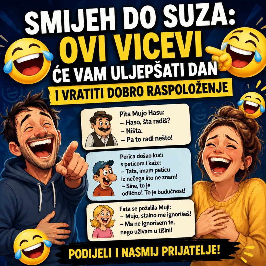 Smijeh do suza: Ovi vicevi će vam uljepšati dan i vratiti dobro raspoloženje