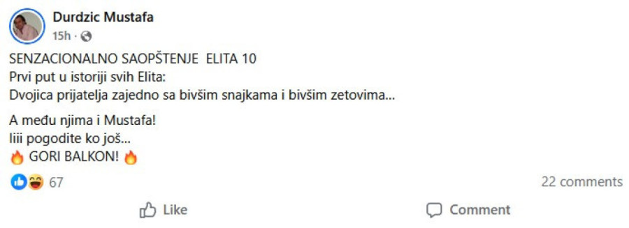 GORI BALKAN!! Mustafa Durdžić najavio svoj ulazak u „Elitu 10“, spomenuo bivše snajke i zetove,EVO KADA ULAZI(FOTO)